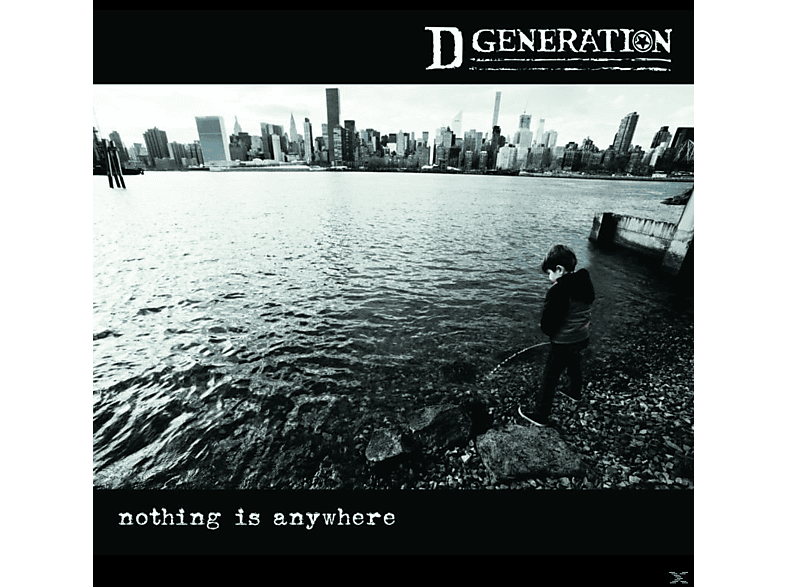D Generation - Nothing (CD) Anywhere - Is
