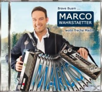 Marco Wahrstätter - Madln Buam freche - wolln (CD) Brave