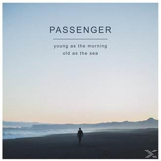 Albumcover: Silhouette, die am Strand spaziert. Text: Passenger - Young as the Morning, Old as the Sea.