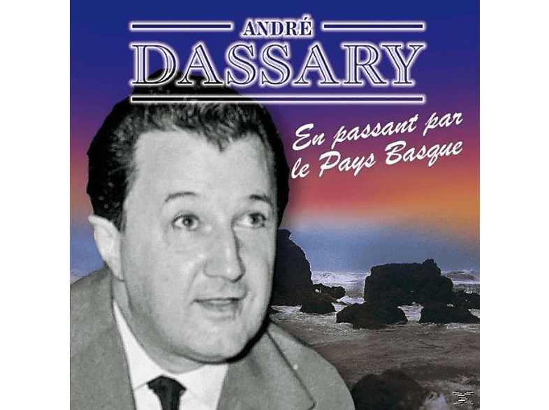 André Dassary - En Passant Par Le Pays Basque  - (CD)