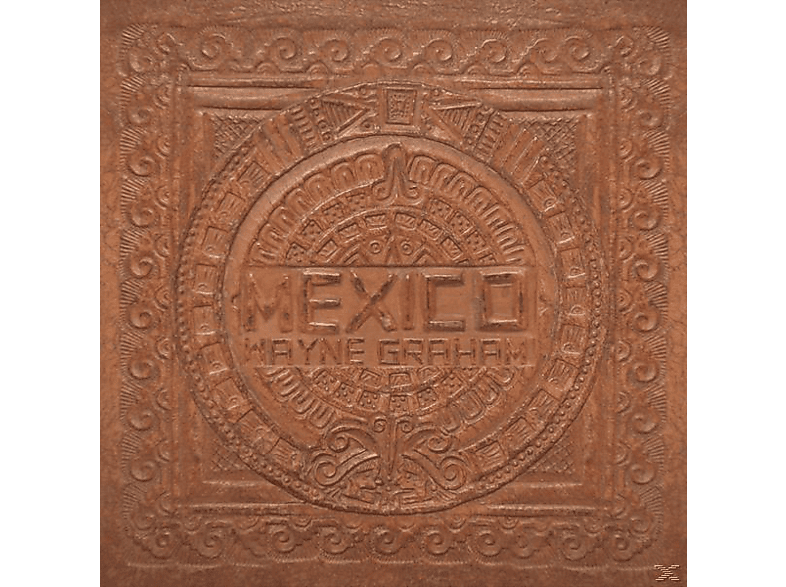 Wayne Graham – Mexico – (CD)