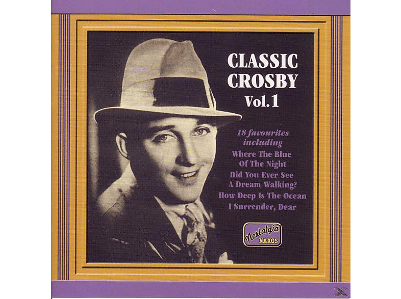Bing Crosby - Classic Crosby Vol.1 - (CD)