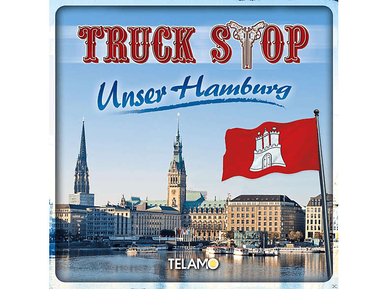 Truck Stop - Unser Hamburg - (CD)