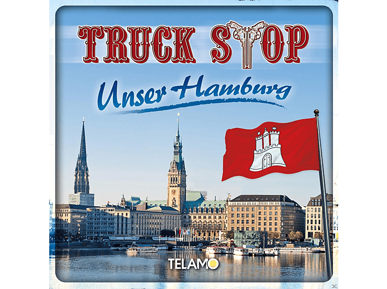 Truck Stop – Unser Hamburg – (CD)