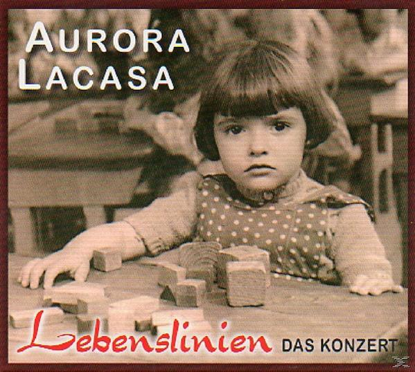 Aurora Lacasa - Lebenslinien.Das - (CD) Konzert
