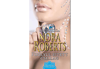 Nora Roberts - Foglyul ejtett csillag