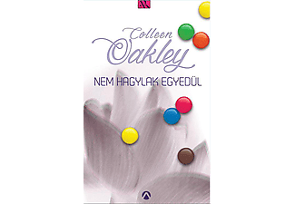 Colleen Oakley - Nem hagylak egyedül