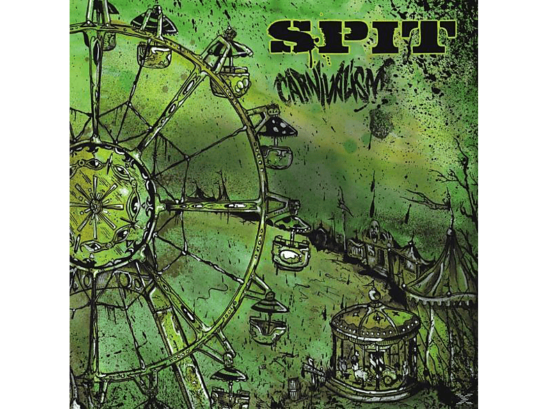 Spit - Carnivalism  - (CD)