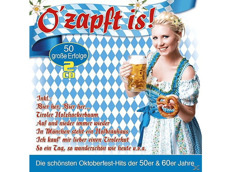 VARIOUS - - Is!-Die & O\'Zapft 50er (CD) 60er Der Oktoberfest-Hits
