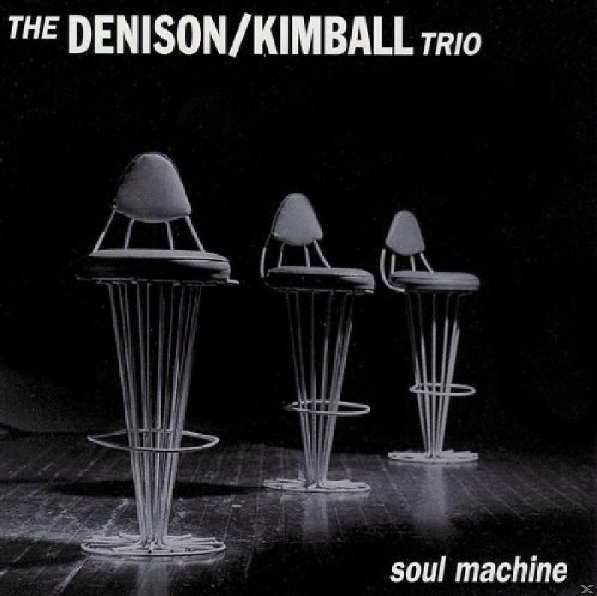 The Denison, Kimball Trio - (CD) - Machine Soul