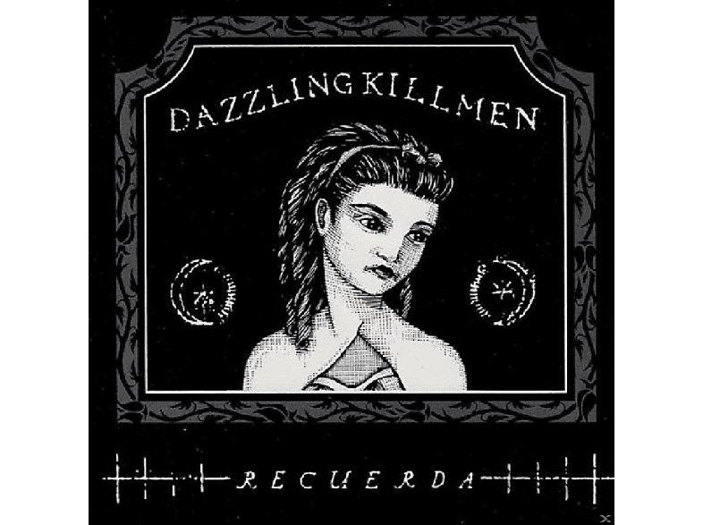 Dazzling Killmen - Recuerda  - (CD)