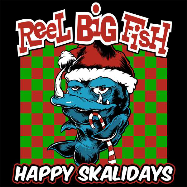 Reel Big Fish - Happy Skaladays (Vinyl LP (nagylemez))