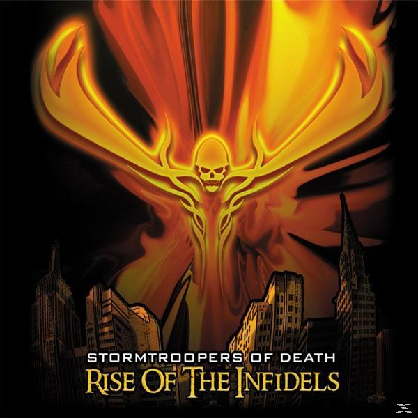 Stormtroopers Of Rise (CD) Infidels Of - - The Death