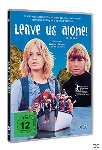 DVD Lasst us Leave Alone machen, uns
