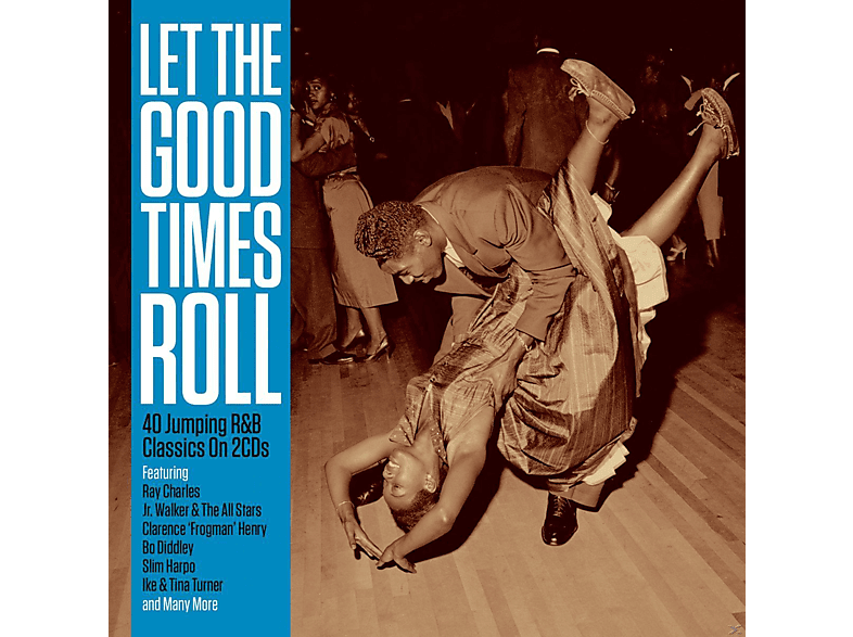 Good Times The Roll VARIOUS - - (CD) Let