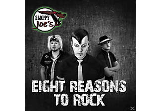 Sloppy Joe's - Eight Reasons To Rock  - (CD)