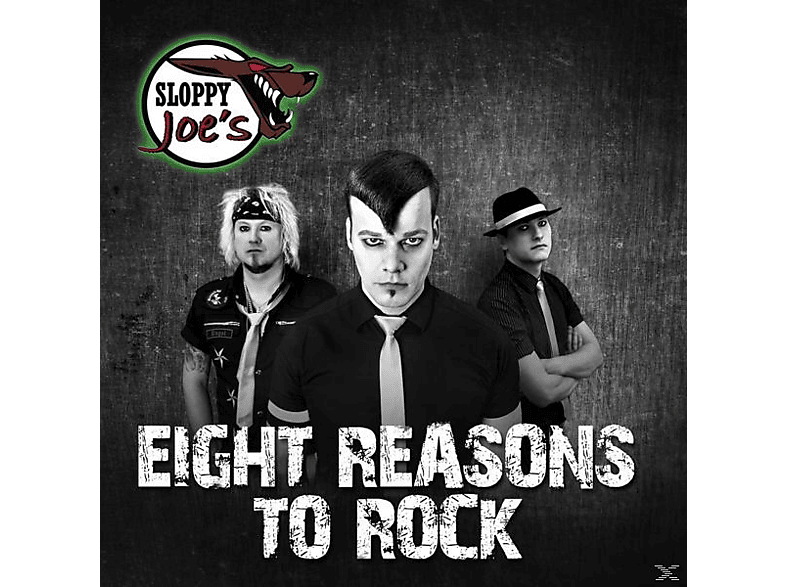 Sloppy Joe's Sloppy Joe's Eight Reasons To Rock (CD) Rock & Pop