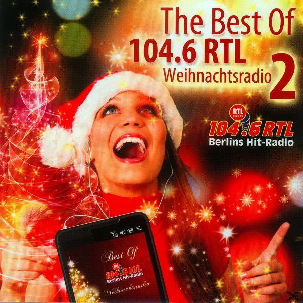 Weihnachtsradio 104.6 Of The Best (CD) Vol.2 VARIOUS RTL - -