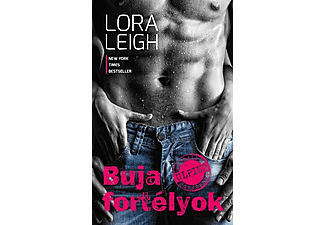 Lora Leight - Buja fortélyok