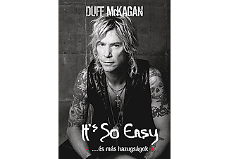 Duff McKagan - It’s So Easy ...és más hazugságok