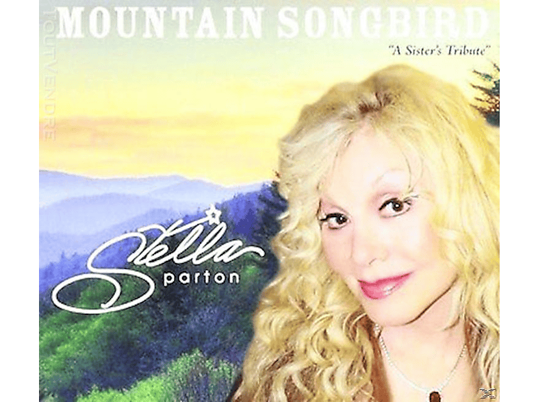 Stella Parton - Mountain Songbird - (CD)