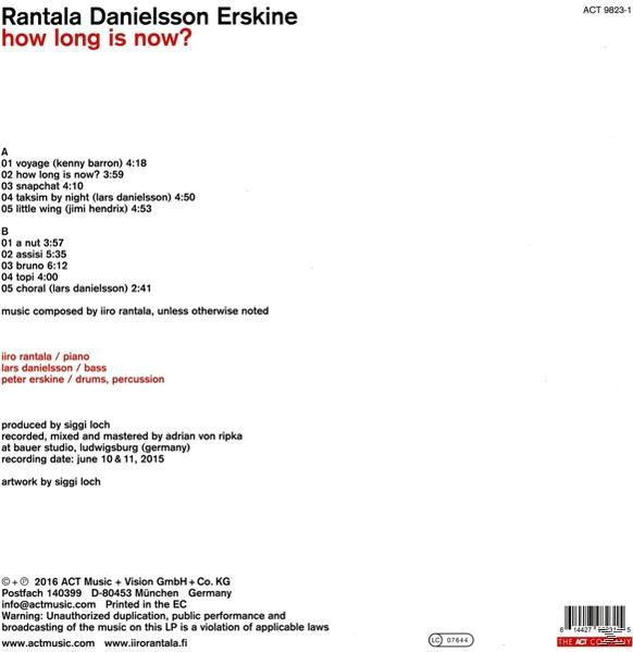 Rantala, Iiro / Danielsson, Lars / Erskine, Peter - How long is now?  - (LP + Download)