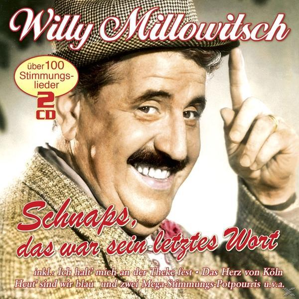 Albumcover, Mann mit Hut, Text: Willy Millowitsch und Schnaps, das war sein letztes Wort.