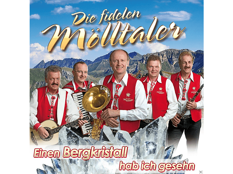 Die Fidelen Mölltaler - Einen Bergkristall hab ich ges  - (CD)
