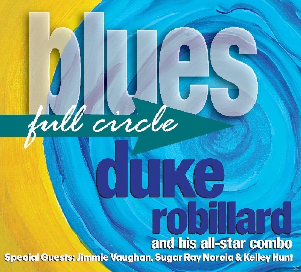 Duke & His All Star Combo Robillard - Blues Full Circle  - (CD)