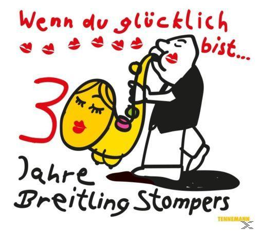 - Breitling Stompers - (CD) Glücklich Wenn Jahre Bist: Du Stompers 30 Breitling