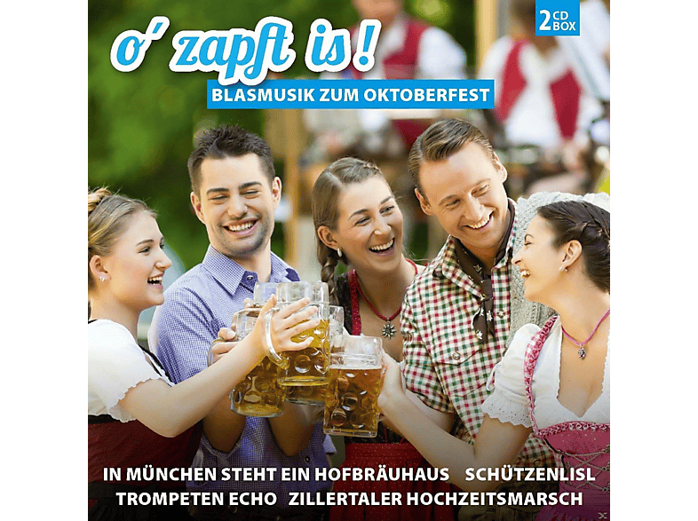 VARIOUS - O Zapft (CD) - Oktoberfest Is. Blasmusik Zum