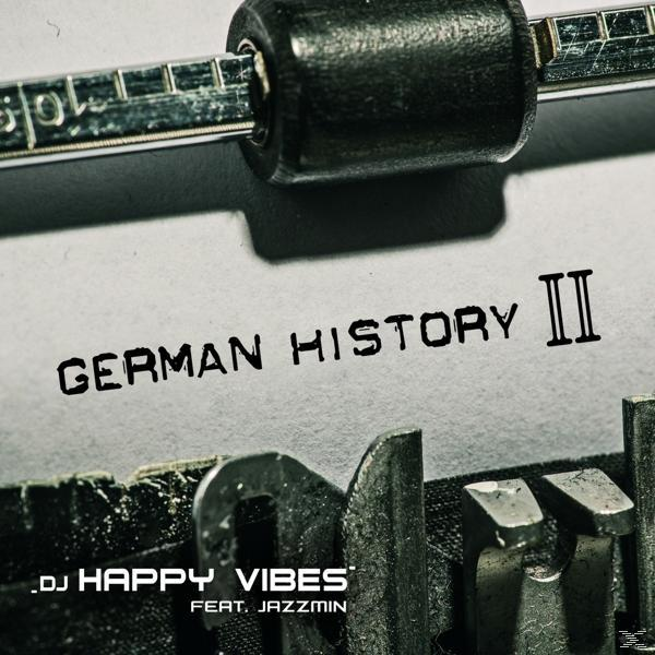 DJ Happy Vibes feat. - Jazzmin (Maxi German - CD) History II Single