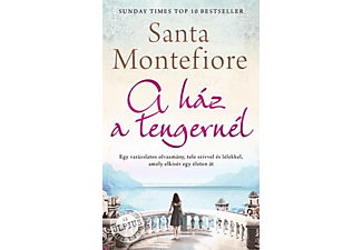 Santa Montefiore - A ház a tengernél