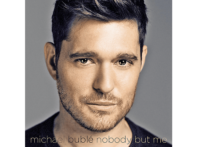 Michael Bublé - Nobody But Me CD