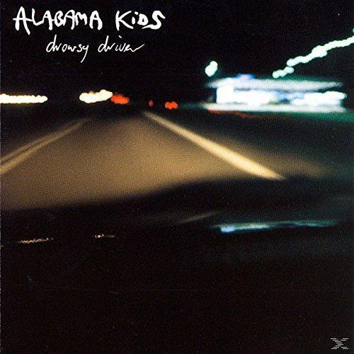 Alabama Kids - Drowsy Driver (Black Vinyl+CD)  - (LP + Bonus-CD)