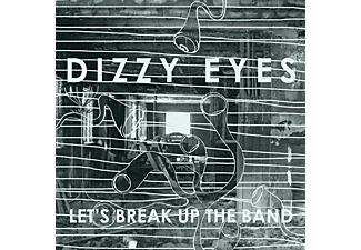 Dizzy Eyes - Let's Break Up The Band  - (Vinyl)