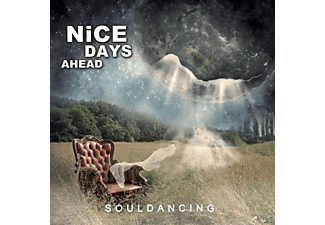 Nice Days Ahead - Souldancing  - (CD)