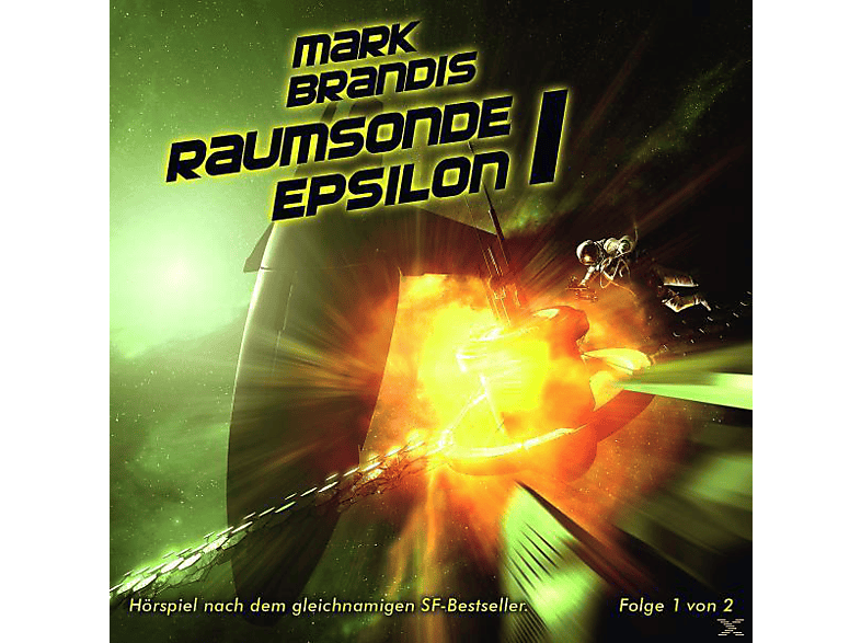 Mark Brandis - 09: Raumsonde Epsilon (Teil 1 Von 2) - (CD)