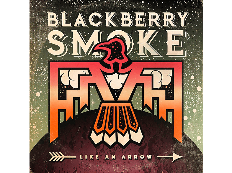 Blackberry Smoke - Like An Arrow - (CD)
