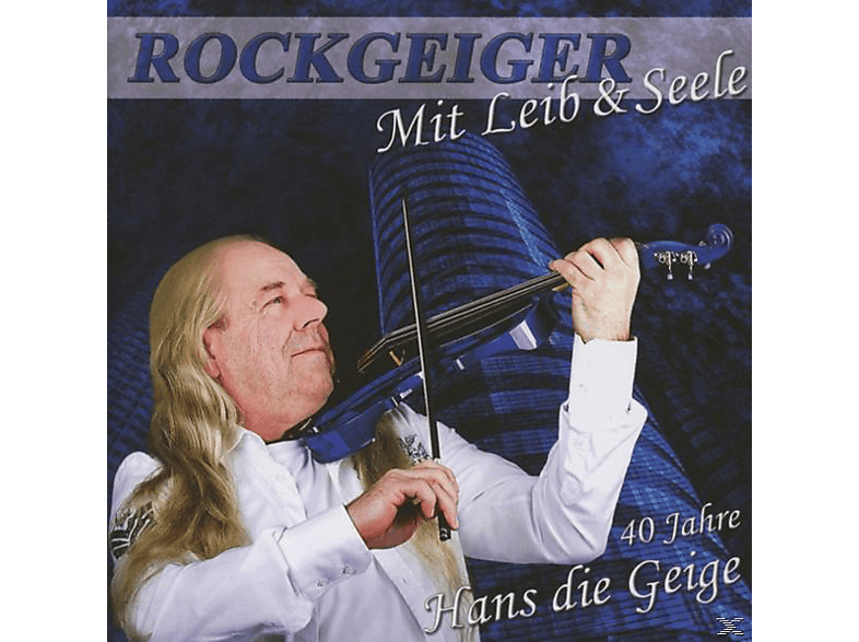 Hans Die Geige Seele.40 Leib - (CD) - und Mit Jahre