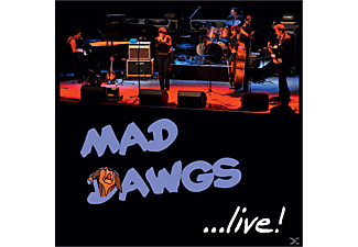 Mad Dawgs - ...Live!  - (CD)