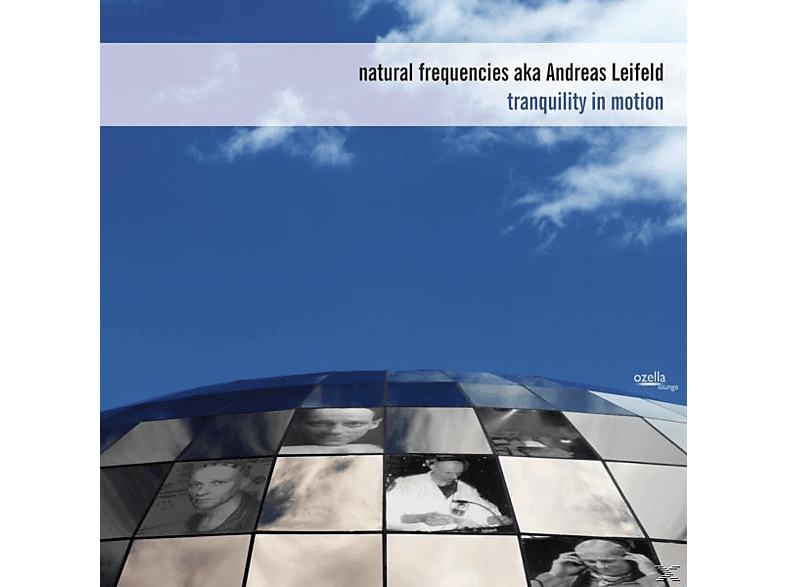 Andreas Natural Frequencies Aka Leifeld Motion (CD) - - Tranquility In
