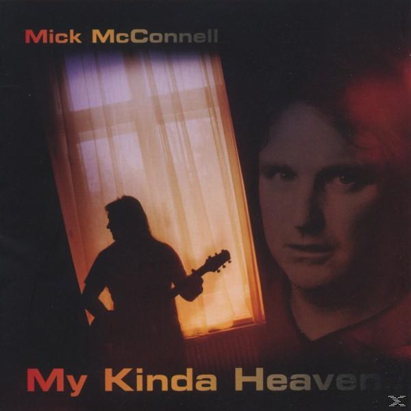 Heaven Mcconnell (CD) Kinda My - - Mick