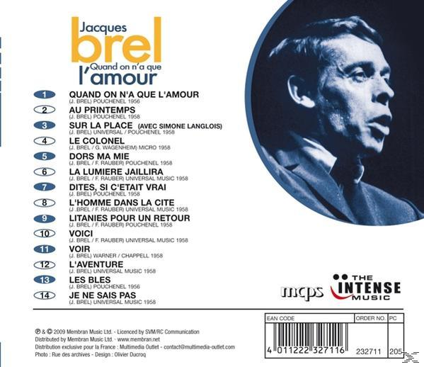 Jacques Brel l\'Amour (CD) N\'a - Quand Que - on