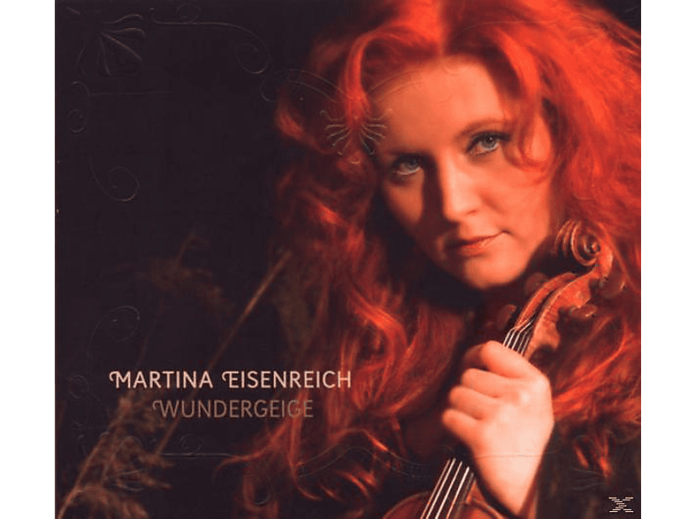 Martina Eisenreich - Wundergeige - (CD)
