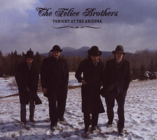 The Felice Brothers - Tonight At The Arizona  - (CD)
