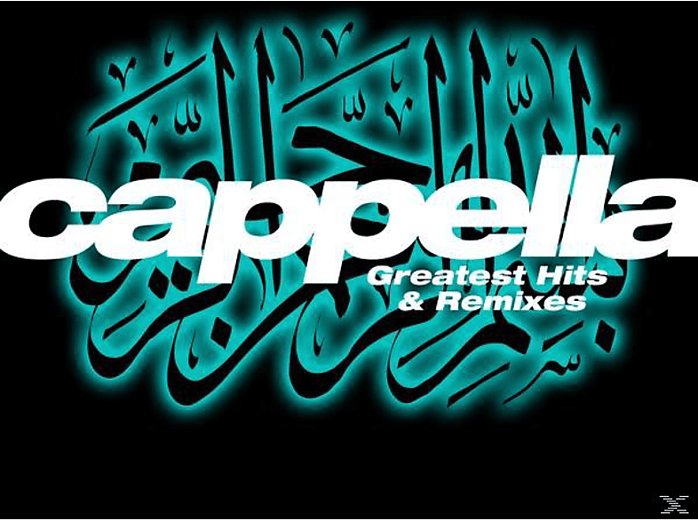 Cappella - Greatests Hits & Remixes - (CD)