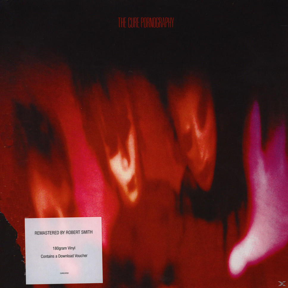 Albumcover für 'The Cure - Pornography'. Rotes und schwarzes abstraktes Bild mit Textüberlagerung.