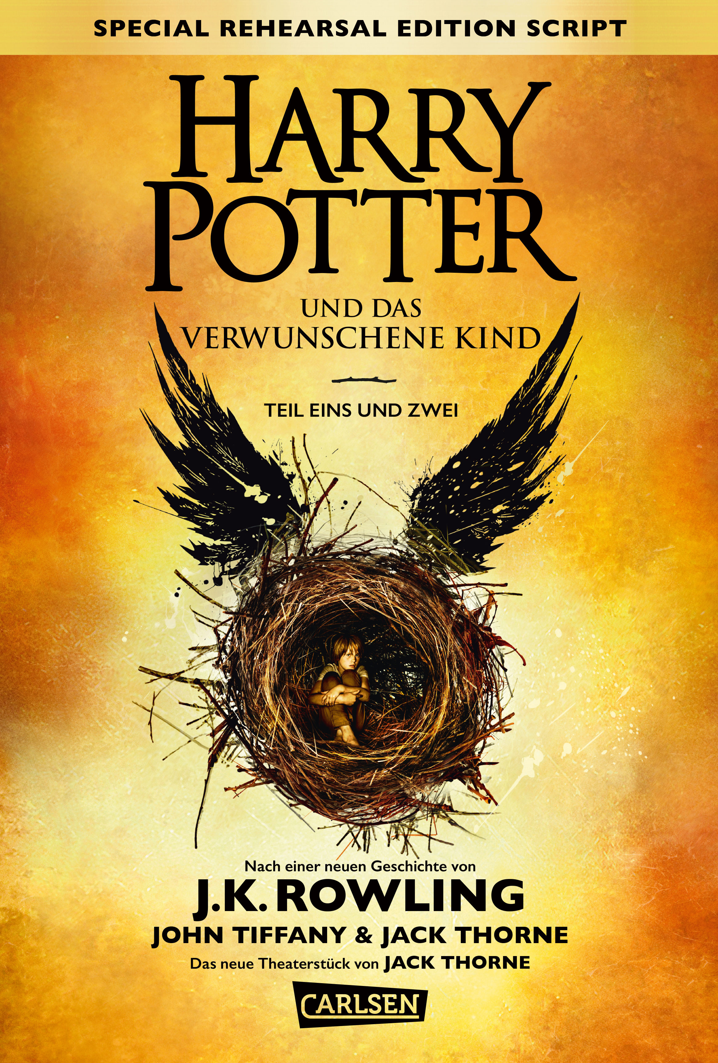 Harry Potter und das verwunschene Kind. Teil eins und zwei (Special Rehearsal Edition Script)
