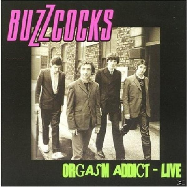 Buzzcocks - Orgasm Addict - Live  - (CD)